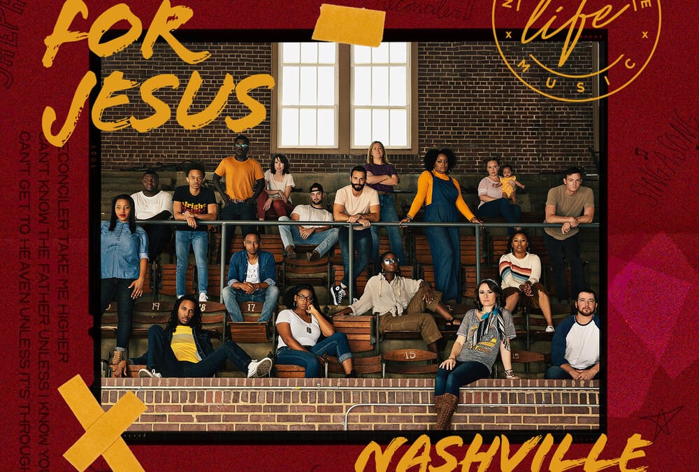 We’re Here for It! Nashville Life Music releases highly anticipated ‘Here for Jesus’