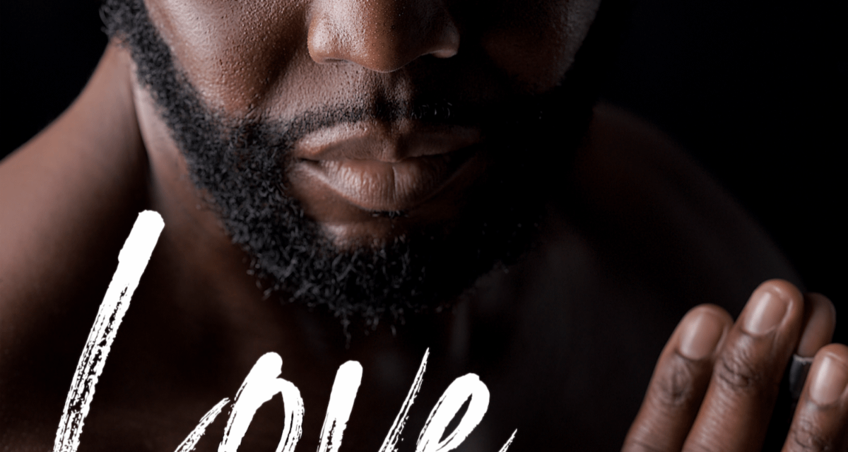 Carl Brister Brings L.O.V.E. Back To Music