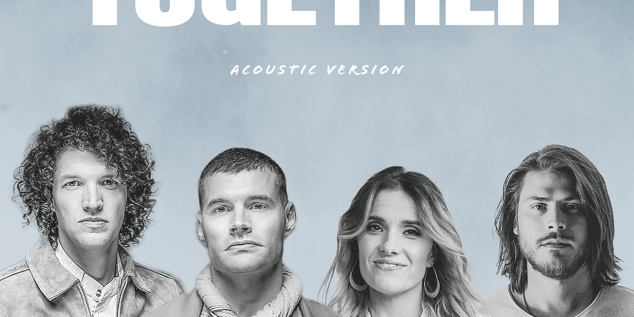for KING & COUNTRY BRINGS FRIENDS & FAMILY “TOGETHER” WITH NEW ACOUSTIC VERSION OF MULTI-WEEK NO. 1 HIT