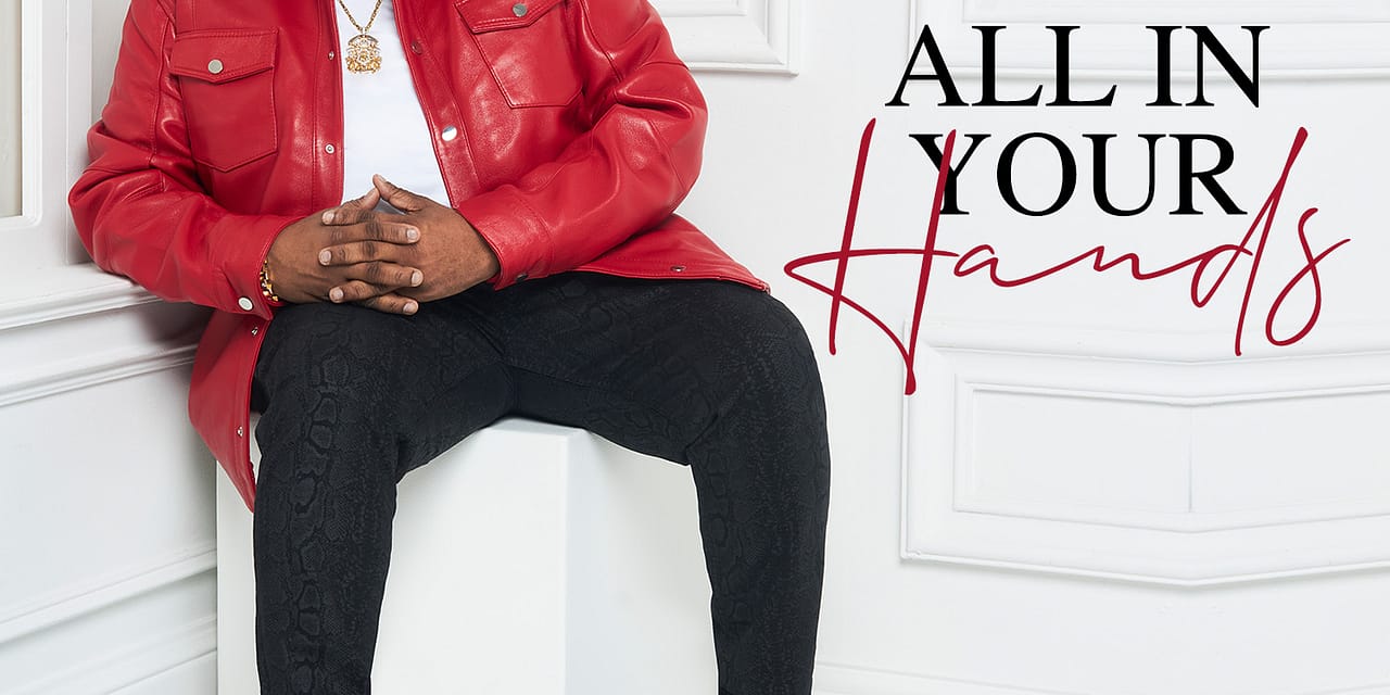 Marvin Sapp’s ‘All in Your Hands’ Is Number One at Gospel Radio