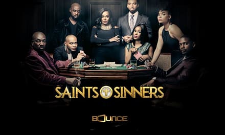 Don’t miss the season finale of ‘Saints & Sinners’ tomorrow night on Bounce TV