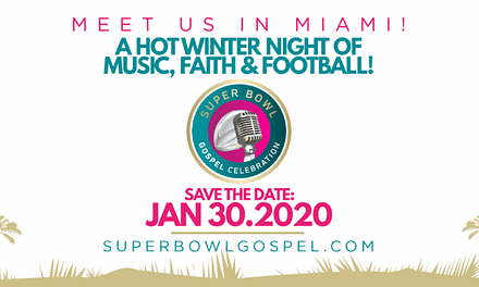 21ST ANNUAL SUPER BOWL GOSPEL CELEBRATION TO TAPE LIVE IN MIAMI ON THURSDAY, JANUARY 30
