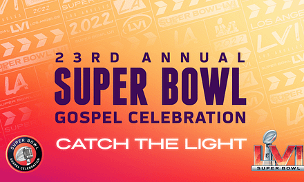 Kick your praise into high gear as the Super Bowl Gospel Celebration kicks off Super Weekend