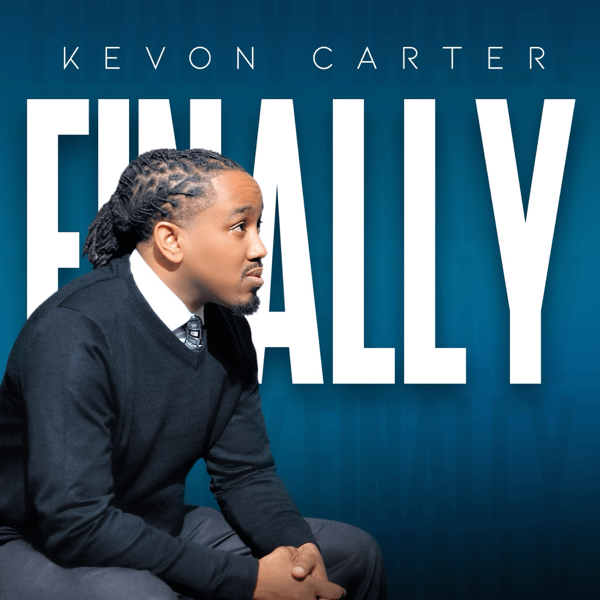 Kevon Carter Talks the Journey to “Finally” Recording His Debut Album
